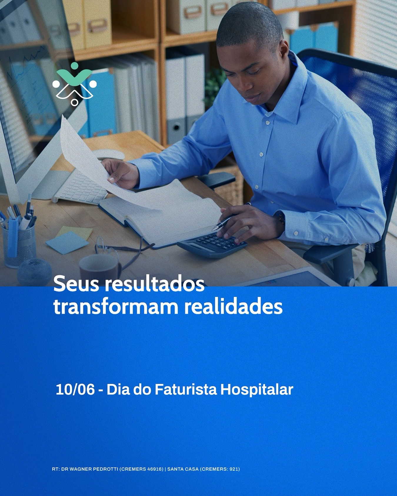 10/06 | Dia do Faturista Hospitalar - Santa Casa do Rio Grande